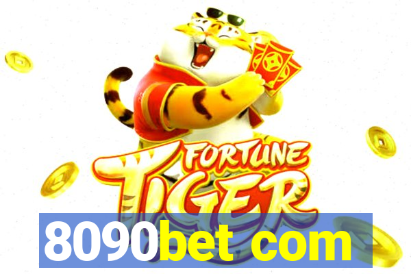 8090bet com